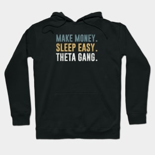 Theta Gang - Diamond Hands - Wallstreetbets Reddit WSB Stock Market Hoodie